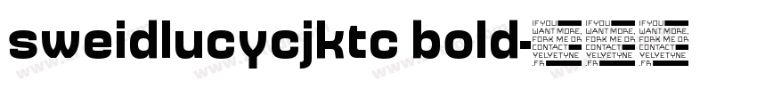 sweidlucycjktc bold字体转换